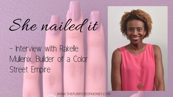 She Nailed It! How Rakelle Mullenix is Building a Color Street Empire